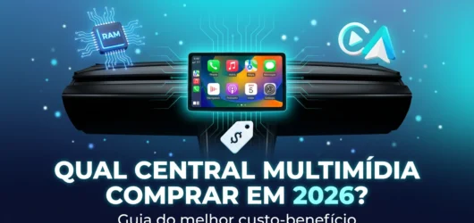 Qual Central Multimídia Comprar em 2026? Guia do Melhor Custo-Benefício